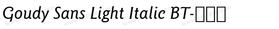 Goudy Sans Light Italic BT字体转换